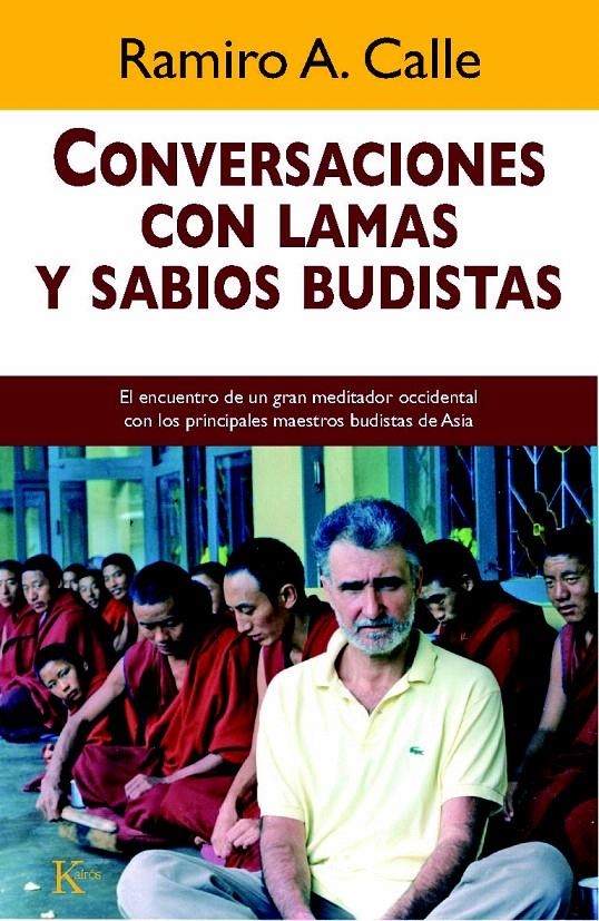 CONVERSACIONES CON LAMAS Y SABIOS BUDISTAS (SABIDURÍA PERENNE) | 9788472459007 | CALLE, RAMIRO A. | Llibreria La Gralla | Llibreria online de Granollers
