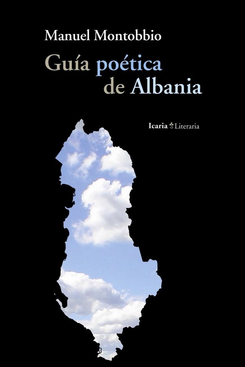 GUÍA POÉTICA DE ALBANIA | 9788498883411 | MONTOBBIO, MANUEL | Llibreria La Gralla | Llibreria online de Granollers