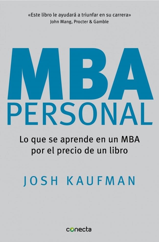MBA PERSONAL | 9788493869373 | KAUFMAN, JOSH | Llibreria La Gralla | Llibreria online de Granollers