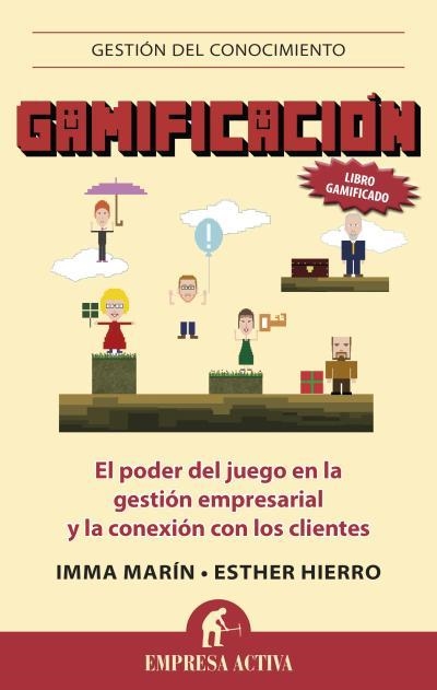 GAMIFICACIÓN | 9788496627833 | HIERRO, ESTHER/MARÍN, IMMA | Llibreria La Gralla | Llibreria online de Granollers