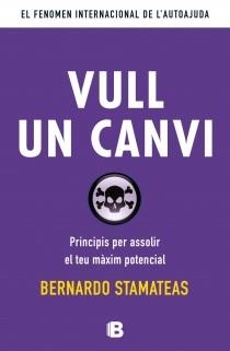 VULL UN CANVI | 9788466653763 | STAMATEAS, BERNARDO | Llibreria La Gralla | Llibreria online de Granollers