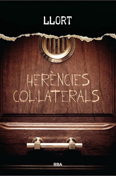 HERENCIES COL·LATERALS | 9788482647005 | LLORT , LLUIS | Llibreria La Gralla | Llibreria online de Granollers