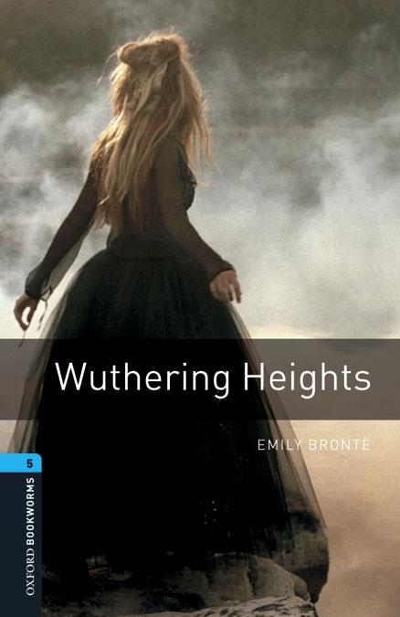 WUTHERING HEIGHTS (OXFORD BOOKWORMS 5) | 9780194610667 | BRONTE, EMILY | Llibreria La Gralla | Llibreria online de Granollers