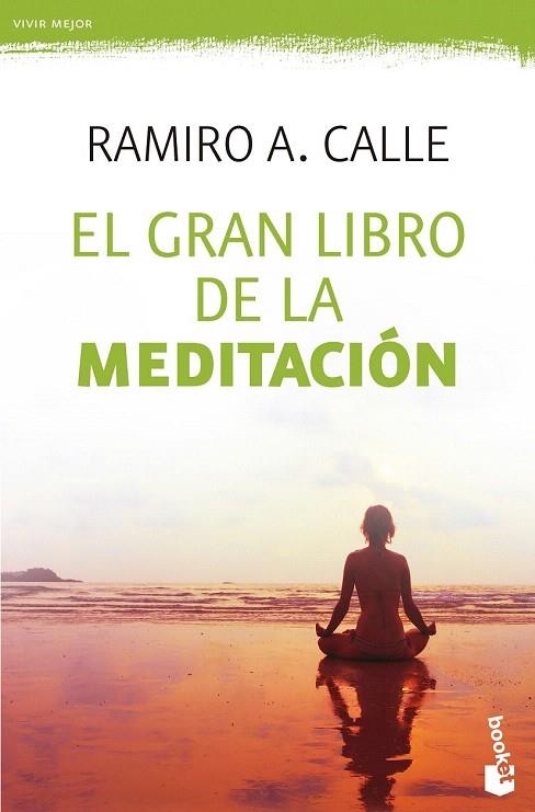 GRAN LIBRO DE LA MEDITACIÓN, EL (BOLSILLO) | 9788427041608 | CALLE, RAMIRO A. | Llibreria La Gralla | Llibreria online de Granollers