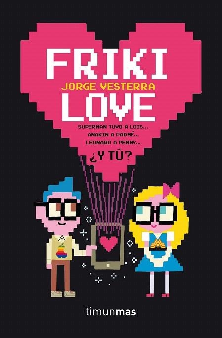 FRIKI LOVE | 9788445002360 | VESTERRA, JORGE  | Llibreria La Gralla | Llibreria online de Granollers