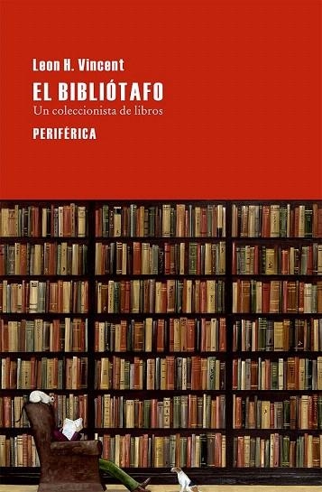 BIBLIÓTAFO, EL | 9788416291069 | VINCENT, LEON H. | Llibreria La Gralla | Llibreria online de Granollers