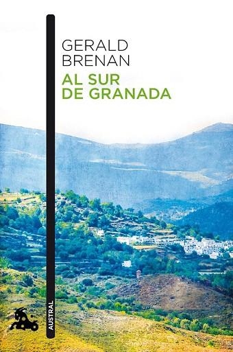 AL SUR DE GRANADA (BOLSILLO) | 9788490660652 | BRENAN, GERALD | Llibreria La Gralla | Llibreria online de Granollers