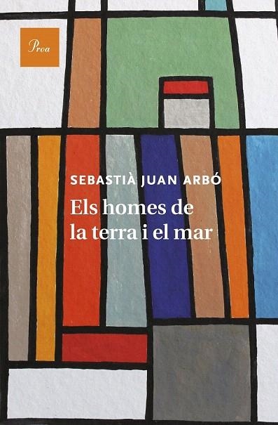 HOMES DE LA TERRA I EL MAR, ELS | 9788475885681 | JUAN ARBO, SEBASTIA | Llibreria La Gralla | Llibreria online de Granollers