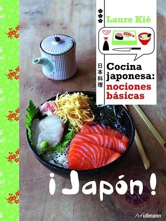 COCINA JAPONESA.  NOCIONES BASICAS | 9783848007554 | KIE, LAURE | Llibreria La Gralla | Llibreria online de Granollers