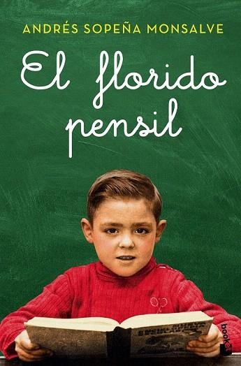 FLORIDO PENSIL, EL (BOLSILLO) | 9788408150206 | SOPEÑA MONSALVE, ANDRÉS | Llibreria La Gralla | Llibreria online de Granollers