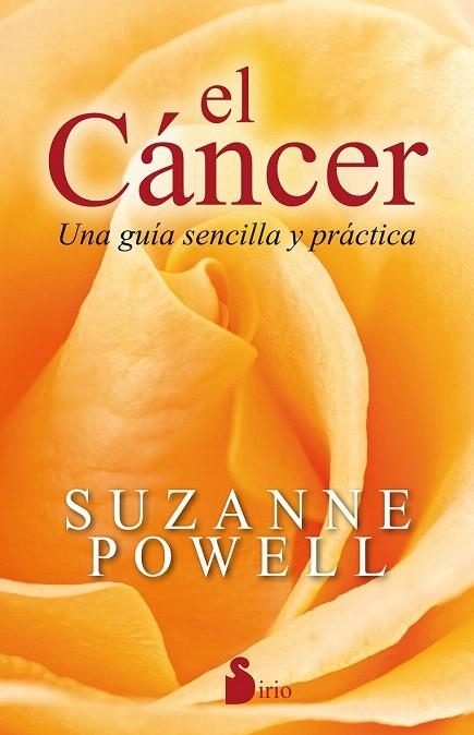 CANCER. UNA GUIA SENCILLA Y PRACTICA | 9788416579471 | POWELL, SUZANNE | Llibreria La Gralla | Llibreria online de Granollers