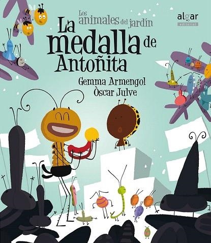 MEDALLA DE ANTOÑITA, LA | 9788498458183 | ARMENGOL, GEMMA / JULVE, ÒSCAR | Llibreria La Gralla | Llibreria online de Granollers