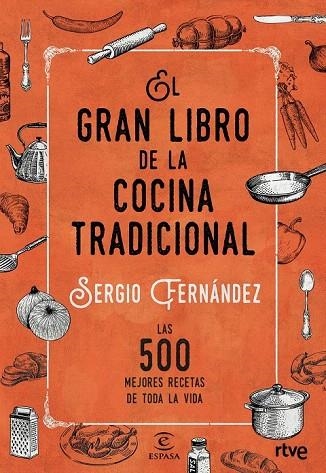 GRAN LIBRO DE LA COCINA TRADICIONAL, EL | 9788467046359 | FERNÁNDEZ, SERGIO | Llibreria La Gralla | Llibreria online de Granollers