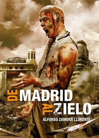 DE MADRID AL ZIELO (BOLSILLO) | 9788416436859 | ZAMORA LLORENTE, ALFONSO | Llibreria La Gralla | Llibreria online de Granollers