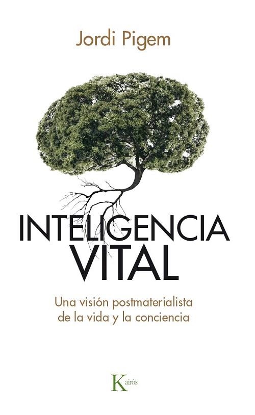 INTELIGENCIA VITAL | 9788499884929 | PIGEM PÉREZ, JORDI | Llibreria La Gralla | Llibreria online de Granollers