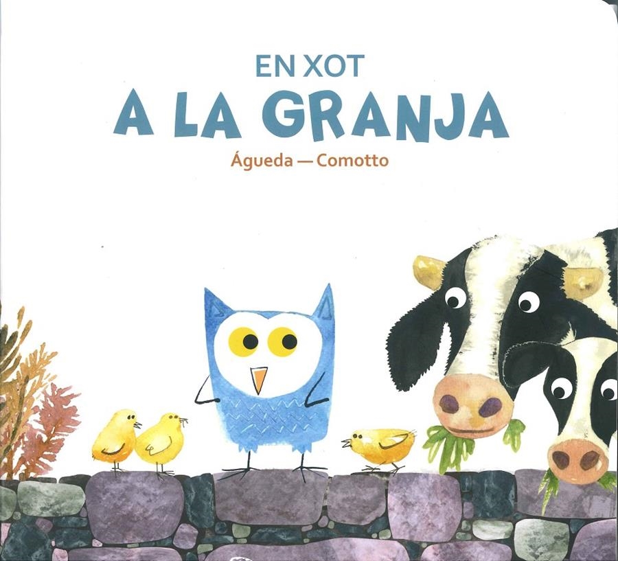 EN XOT A LA GRANJA | 9788494493904 | ÁGUEDA / COMOTTO | Llibreria La Gralla | Llibreria online de Granollers