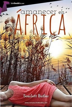 AMANECER EN AFRICA | 9788415747895 | BUTLER, SCARLETT | Llibreria La Gralla | Llibreria online de Granollers