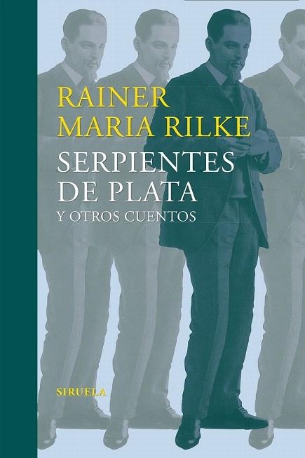 SERPIENTES DE PLATA Y OTROS CUENTOS | 9788416465859 | RILKE, RAINER MARIA | Llibreria La Gralla | Llibreria online de Granollers