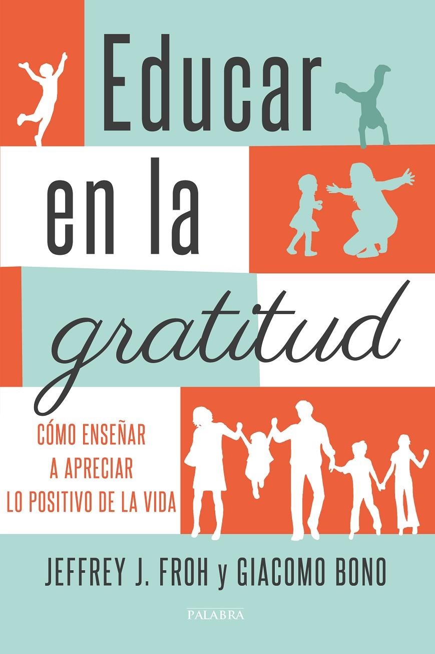 EDUCAR EN LA GRATITUD | 9788490614075 | FROH, JEFFREY J./BONO, GIACOMO | Llibreria La Gralla | Llibreria online de Granollers