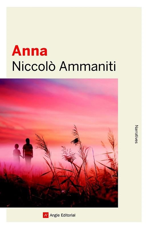ANNA | 9788415307174 | AMMANITI, NICCOLÒ | Llibreria La Gralla | Llibreria online de Granollers