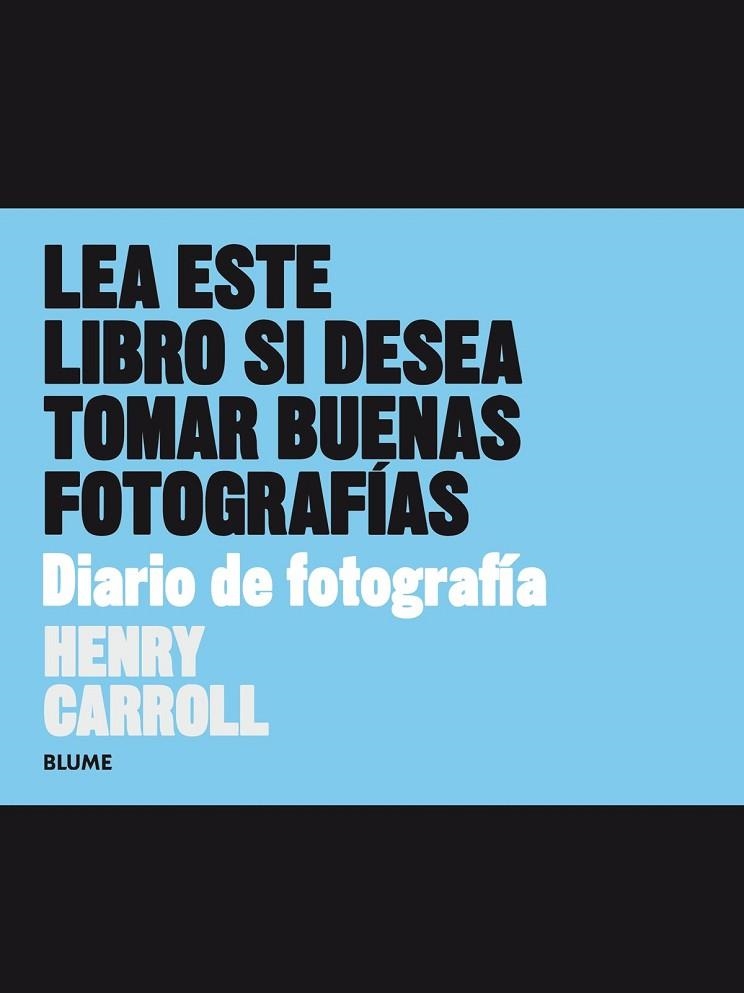 DIARIO DE FOTOGRAFÍA | 9788498019292 | CARROLL, HENRY | Llibreria La Gralla | Llibreria online de Granollers