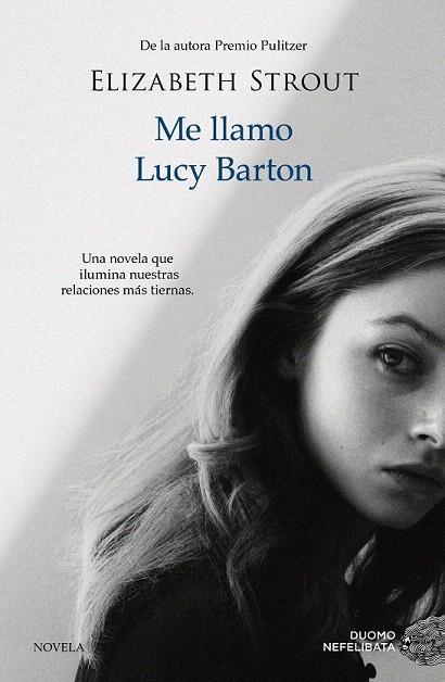 ME LLAMO LUCY BARTON | 9788416261918 | STROUT, ELIZABETH | Llibreria La Gralla | Librería online de Granollers