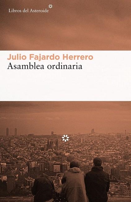 ASAMBLEA ORDINARIA | 9788416213856 | FAJARDO HERRERO, JULIO | Llibreria La Gralla | Llibreria online de Granollers