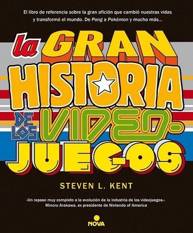 GRAN HISTORIA DE LOS VIDEOJUEGOS, LA | 9788466655026 | KENT, STEVEN L | Llibreria La Gralla | Llibreria online de Granollers