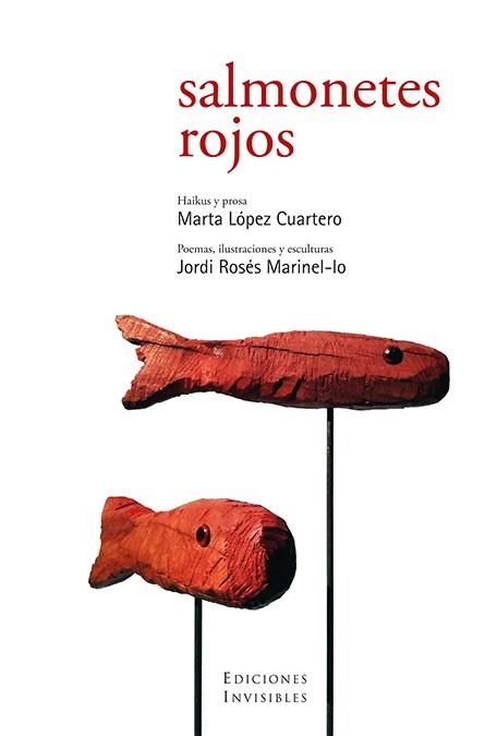 SALMONETES ROJOS | 9788494561306 | LÓPEZ CUARTERO, MARTA/ROSÉS MARINEL·LO, JORDI | Llibreria La Gralla | Llibreria online de Granollers