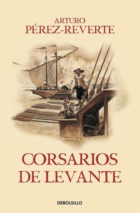 CORSARIOS DE LEVANTE (BOLSILLO) | 9788466329194 | PEREZ-REVERTE, ARTURO | Llibreria La Gralla | Llibreria online de Granollers