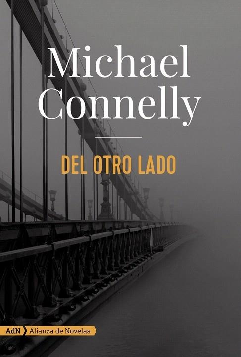 DEL OTRO LADO | 9788491044666 | CONNELLY, MICHAEL | Llibreria La Gralla | Llibreria online de Granollers
