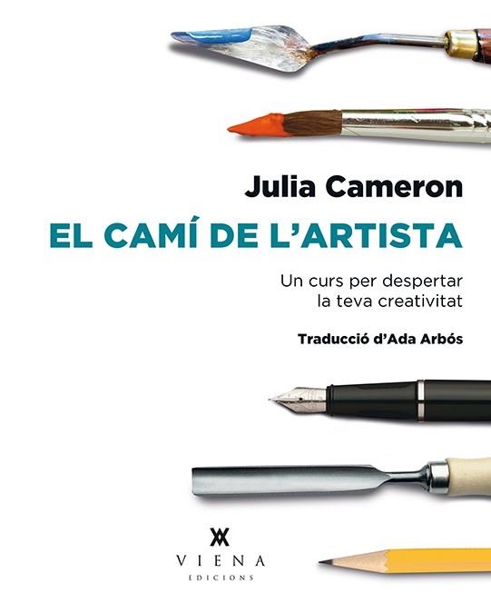 CAMÍ DE L'ARTISTA, EL | 9788483309223 | CAMERON, JULIA | Llibreria La Gralla | Llibreria online de Granollers