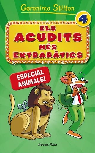 ACUDITS MÉS EXTRARÀTICS 4, ELS. ESPECIAL ANIMALS! | 9788491371731 | GERONIMO STILTON | Llibreria La Gralla | Llibreria online de Granollers