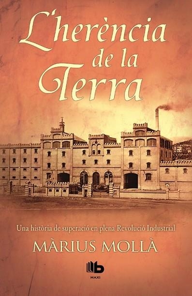 HERÈNCIA DE LA TERRA, L' (BOLSILLO MAXI) | 9788490702772 | MOLLÀ, MÀRIUS | Llibreria La Gralla | Llibreria online de Granollers