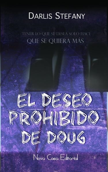 DESEO PROHIBIDO DE DOUG, EL | 9788416942411 | STEFANY, DARLIS | Llibreria La Gralla | Llibreria online de Granollers
