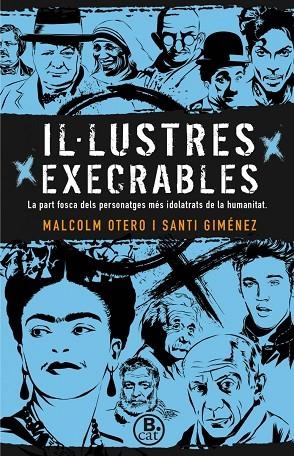 IL·LUSTRES EXECRABLES | 9788466661669 | OTERO, MALCOLM/GIMÉNEZ, SANTI | Llibreria La Gralla | Llibreria online de Granollers