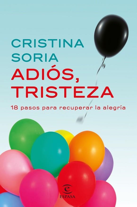 ADIOS TRISTEZA | 9788467049619 | SORIA, CRISTINA | Llibreria La Gralla | Llibreria online de Granollers