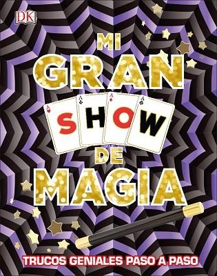MI GRAN SHOW DE MAGIA | 9780241301029 | VARIOS AUTORES | Llibreria La Gralla | Llibreria online de Granollers