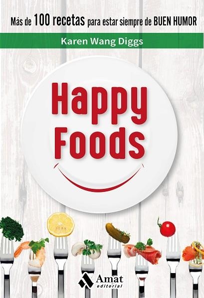 HAPPY FOODS | 9788497359269 | WANG DIGGS, KAREN | Llibreria La Gralla | Llibreria online de Granollers