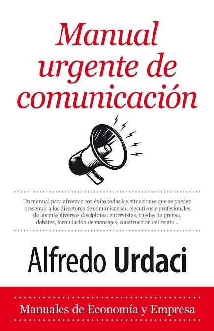 MANUAL URGENTE DE COMUNICACIÓN | 9788416776917 | URDACI, ALFREDO | Llibreria La Gralla | Llibreria online de Granollers