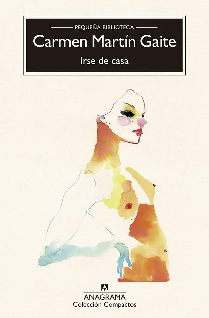 IRSE DE CASA | 9788433978240 | MARTIN GAITE, CARMEN | Llibreria La Gralla | Llibreria online de Granollers