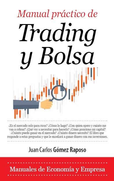 MANUAL PRACTICO DE TRADING Y BOLSA | 9788417044350 | GOMEZ, JUAN CARLOS | Llibreria La Gralla | Llibreria online de Granollers