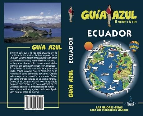 ECUADOR GUIA AZUL 2017 | 9788480239592 | GARCÍA MARÍN, JESÚS/MAZARRASA MOWINCKEL, LUIS | Llibreria La Gralla | Llibreria online de Granollers