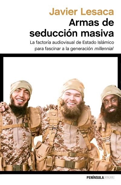 ARMAS DE SEDUCCIÓN MASIVA | 9788499426143 | LESACA, JAVIER | Llibreria La Gralla | Llibreria online de Granollers