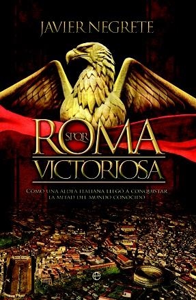 ROMA VICTORIOSA (BOLSILLO) | 9788491640585 | NEGRETE, JAVIER | Llibreria La Gralla | Llibreria online de Granollers
