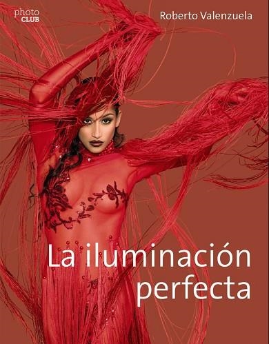 ILUMINACIÓN PERFECTA, LA | 9788441538771 | VALENZUELA, ROBERTO | Llibreria La Gralla | Llibreria online de Granollers