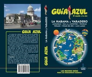 HABANA Y VARADERO GUIA AZUL  2017 | 9788480239660 | INGELMO, ÁNGEL | Llibreria La Gralla | Llibreria online de Granollers