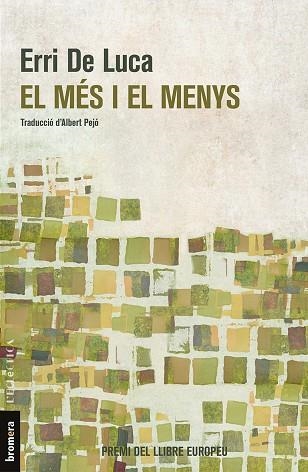 MES I EL MENYS, EL | 9788490267134 | DE LUCA, ERRI | Llibreria La Gralla | Llibreria online de Granollers