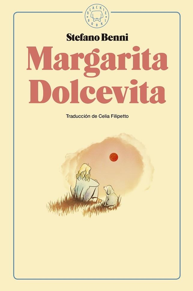 MARGARITA DOLCEVITA | 9788416290925 | BENNI, STEFANO | Llibreria La Gralla | Llibreria online de Granollers