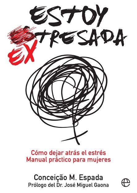 ESTOY EX TRESADA | 9788491641025 | ESPADA, CONCEIçAO M. | Llibreria La Gralla | Llibreria online de Granollers